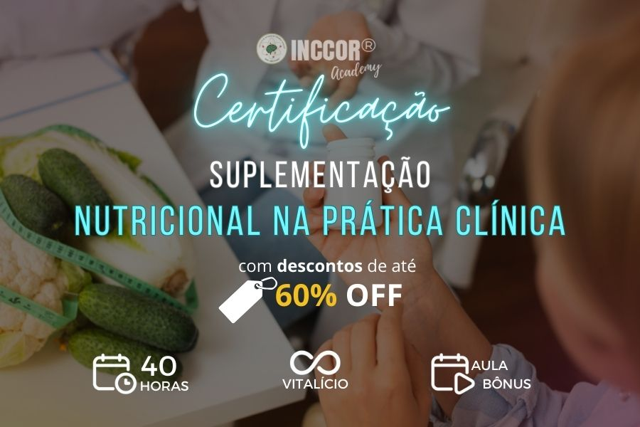 Certificação em Suplementação Nutricional na Prática Clínica