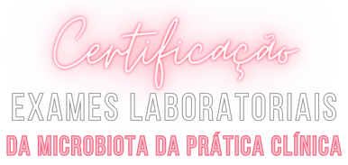 Certificação em Interpretação de exames laboratoriais e da Microbiota INCCOR®